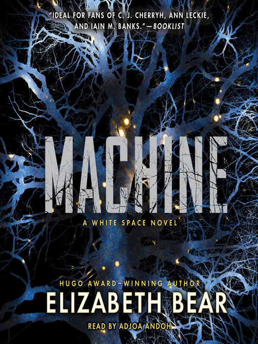 Title details for Machine by Elizabeth Bear - Wait list